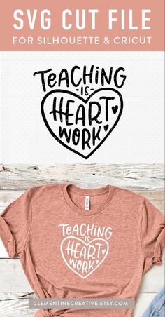 the svg cut file for silhouette and cricut teaching is heart work on an orange shirt