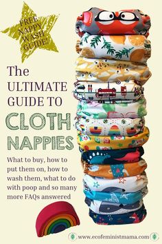 the ultimate guide to cloth nappies what to buy, how to wash them, and why to do with pop and so many more