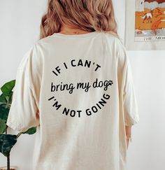 Shirt Slogans, Dog Mom Outfits, Dog Tshirt Design, Dog Merch, Dog T Shirt, Dog Mom Vision Board, Cute Shirt Ideas, Dog Shirt Ideas