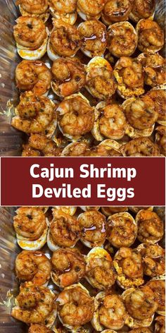 shrimp and deviled eggs with the words cajun shrimp deviled eggs