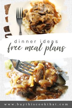 a plate with meat and gravy on it next to the words dinner ideas free meal plans