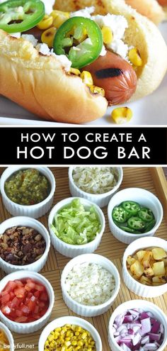 hot dog with toppings in small bowls on a wooden tray and text overlay that reads how to create a hot dog bar