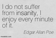 Poe Quotes, Edgar Allan, October 1, Edgar Allan Poe, Poem Quotes, Deep Thought Quotes, Quotable Quotes