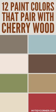 collage of the top paint colors that go well with cherry wood. Kitchens With Cherry Floors, Cherry Floors Dining Room, White Kitchen Cabinets With Brazilian Cherry Floors, Paint Color With Cherry Floors, Paint Colors That Go With Cherry Wood Bedroom, Wall Color For Mahogany Furniture, Paint Colors For Cherry Wood Furniture, Cherry Wood Trim Paint Colors, Cherry Furniture Bedroom Paint Colors