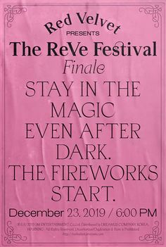 a pink poster with the words stay in the magic even after dark, the fireworks start