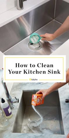 a person washing dishes in a sink with the words how to clean your kitchen sink