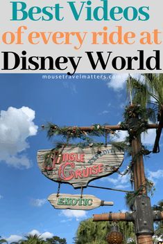 the disney world sign with text overlay that reads best videos of every ride at disney world