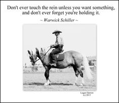 a man riding on the back of a horse with a quote above it that reads, don't ever touch the inner unless you want something