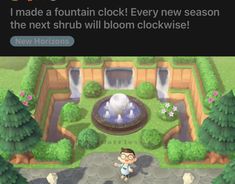 an animal crossing game with the caption that reads, i made a fountain clock every new season the next shrub will bloom clockwise