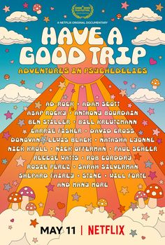 a poster for the movie have a good trip, with stars and mushrooms on it