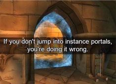 an image of a tunnel with the words if you don't jump into instances, you're doing it wrong