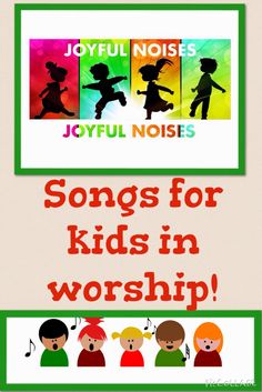 the joyful noises song for kids in worship is featured on this page with colorful background