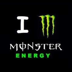 the monster energy logo on a black background with green and white lettering that reads i love monster energy