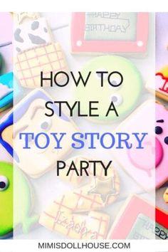 how to style a toy story party