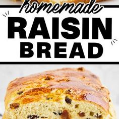 this is an easy recipe for homemade raisin bread that you can make in minutes