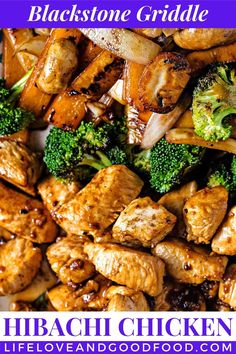 chicken and broccoli stir fry on a plate with text overlay that reads, blackstone griddle