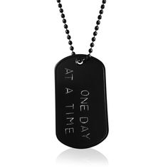 One Day at a Time Inspirational Dog Tag Necklace Black Stainless Steel Necklace, Quote Necklace, Stamped Dog Tags, Navy Air Force, Necklace Quotes, Heart Shaped Pendant Necklace, One Day At A Time, Military Army, Turquoise Glass