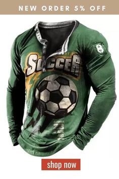 Mens Vintage Soccer Graphic Printed Henley Long Sleeve T-Shirt Green Sports Shirt With Graphic Print, Sports Long Sleeve Shirt With Letter Print, Long Sleeve Sports Shirt With Letter Print, Green Long Sleeve T-shirt With Letter Print, Long Sleeve Tops With Sublimation Print For Sports Season, Sports Graphic Tee, Long Sleeve, Sports Long Sleeve Graphic Tee, Graphic Long Sleeve Sports T-shirt, Casual Green Shirt For Sports Events