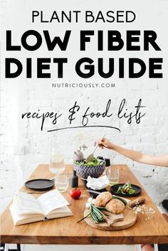 How to eat healthy on a low-fiber diet and can you do so as a vegan? Our full guide talks about the benefits of cutting back on fiber and the situations in which it is necessary to do so — from mild digestive issues like diarrhea or constipation to diverticulitis, Crohn's disease, IBS, gastroparesis, after colon surgery, bariatric surgery or colonoscopy. Find plant-based food lists, easy recipe ideas and more in our low-fiber diet guide!target= Low Fiber Foods List, Low Residue Diet Food List, Plant Based Foods List, Fiber Foods List, Easy Recipe Ideas