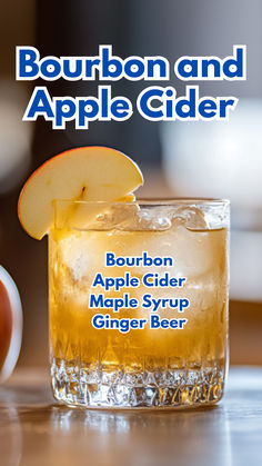 Bourbon and Apple Cider Cocktail Bourbon Butter Beer, Whisky Drinks Whiskey Cocktails, Fall Alcoholic Drinks, Apple Cider Bourbon Cocktail, Fun Cocktail Recipes, Sweet Alcoholic Drinks, Alcohol Cravings, Ginger Beer Drinks, Bourbon Drink