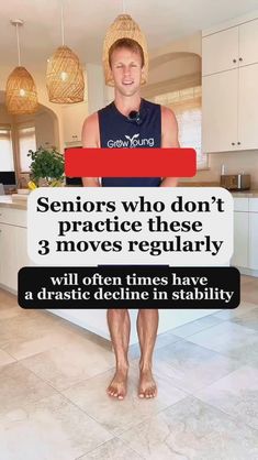 a man wearing a straw hat standing in front of a kitchen with the words seniors who don't practice these 3 moves regularly will often have a dramatic decline in stabiti