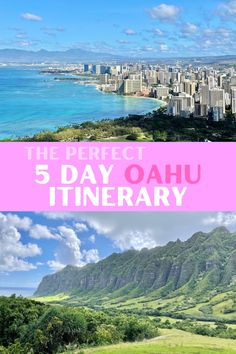 the perfect 5 day oahuu itinerary