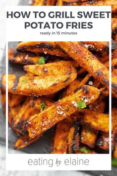 how to grill sweet potato fries in 15 minutes