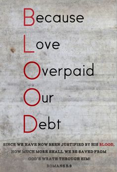 a poster with the words because love overpaid our debt