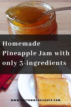 homemade pineapple jam with only 3 ingredients on a white plate next to a jar of honey