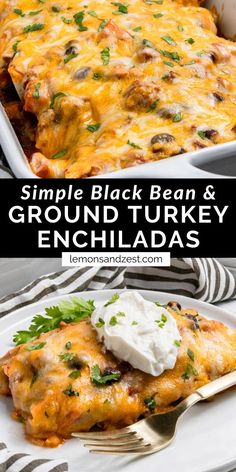 cheesy black bean ground turkey enchiladas with sour cream on top