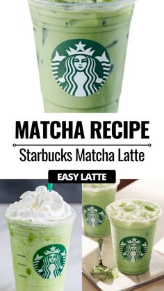 starbucks green tea drink with whipped cream in it and the words, matcha recipe starbucks's matcha latte