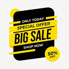 a black and yellow sale banner with the words, special offer big sale