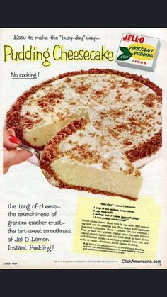 an old advertisement for pudding cheesecake from the 1950's, with someone cutting into it