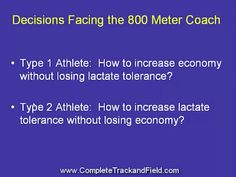 a blue background with the words, decision facing the 800 meter coach type 1 athlete how to increase economy without losing total balance?