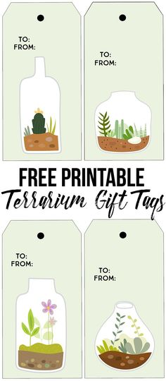 the free printable terrarium gift tags