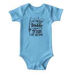 I'M PROOF Daddy doesn't FISH All The Time Onesie Short Sleeve Bodysuit (ONS - PrfFsh - S2406) - You Make It Special Blue Short Sleeve Onesie With Letter Print, Blue Cotton Bodysuit With Letter Print, Spring Break Gift, Cute Onesie, Aunt Niece, Survivor Gift, Wink Wink, Sweater Hat, Uncle Gifts