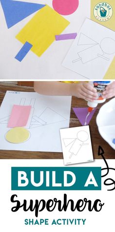 kids are making paper shapes with the text build a superhero shape activity on top and below