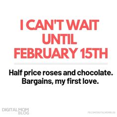 an advertisement for chocolates with the words i can't wait until feb 13th