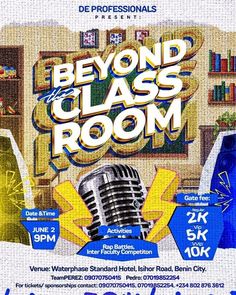 a flyer for the beyond class room