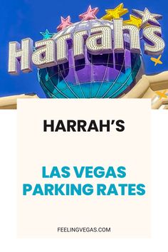 harrah's las vegas parking rate sign with the words harrah's