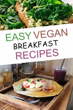 an easy vegan breakfast recipe with spinach and bread