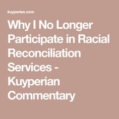 the words why no longer participate in radical recollation services - kyperian commentary