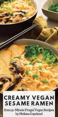 the cover of creamy vegan sesame ramen from 30 - minute frugal vegan recipes