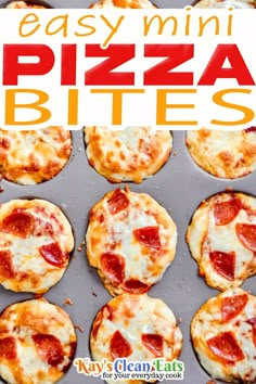 easy mini pizza bites in a pan with the title overlay reading easy mini pizza bites