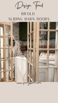 an open door leading into a laundry room with the words design trend bifold sliding barn doors