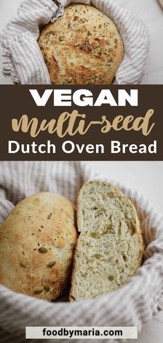 vegan multi - seed dutch oven bread in a basket with the title overlay