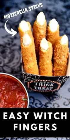 an image of easy witch fingers in a box with dipping sauce on the side and text overlay that reads mozzarella sticks