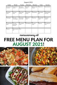 a menu with pictures of different foods and the text free menu plan for august 2021