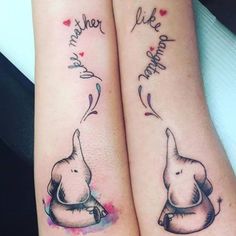 two tattoos on both arms that say mother and daughter with an elephant in the middle