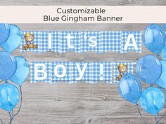 it's a boy banner with blue balloons and a teddy bear